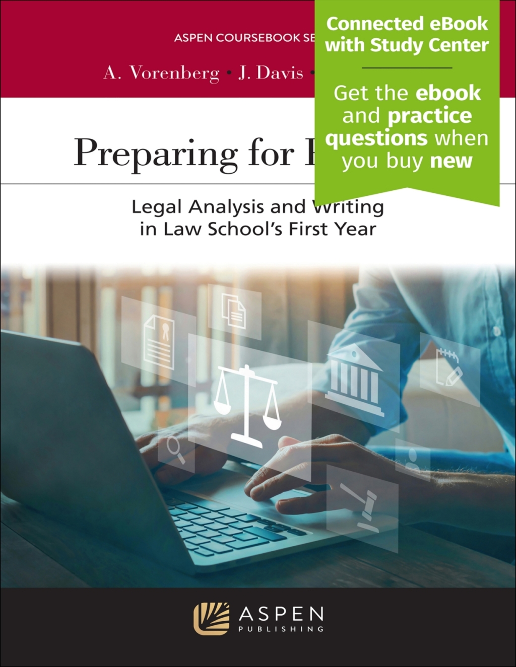 Preparing for Practice Legal Analysis and Writing in Law School's First Year [Connected eBook with Study Center] 2nd Edition â€“ PDF/EPUB Version Downloadable